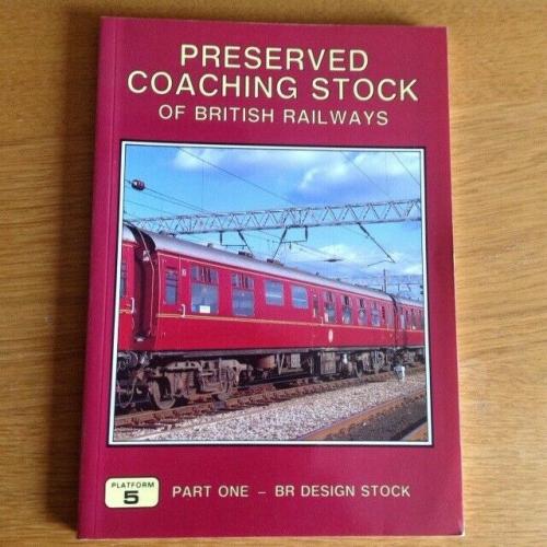 Collectible Book - Preserved Coaching Stock of British Railways