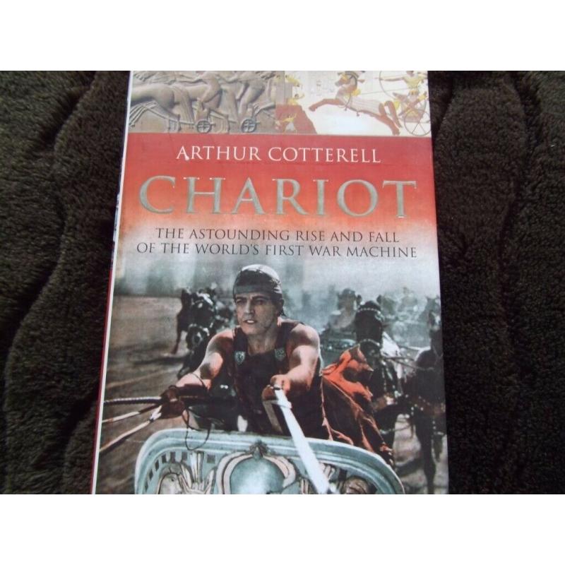 SALE Book 'Chariot' by Arthur Cotterell - World's first war machine - Brand new copy